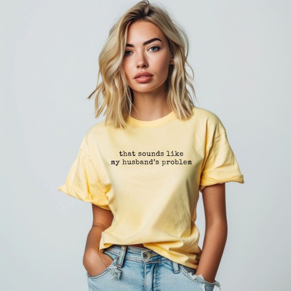 My Husband&rsquo;s Problem