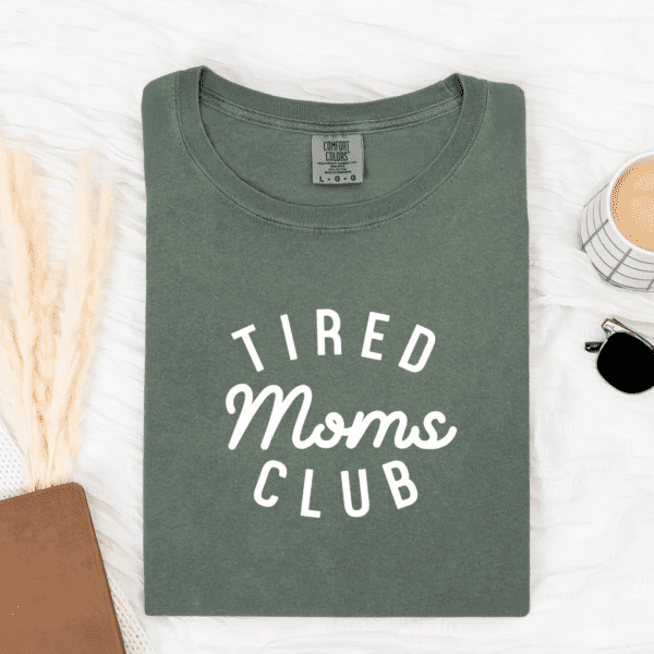 Tired Moms Club
