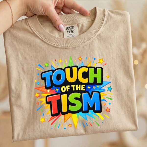 Touch Of The Tism