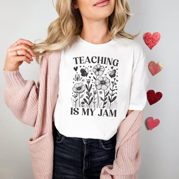 Teaching Is My Jam