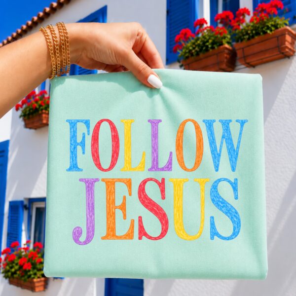 Follow Jesus