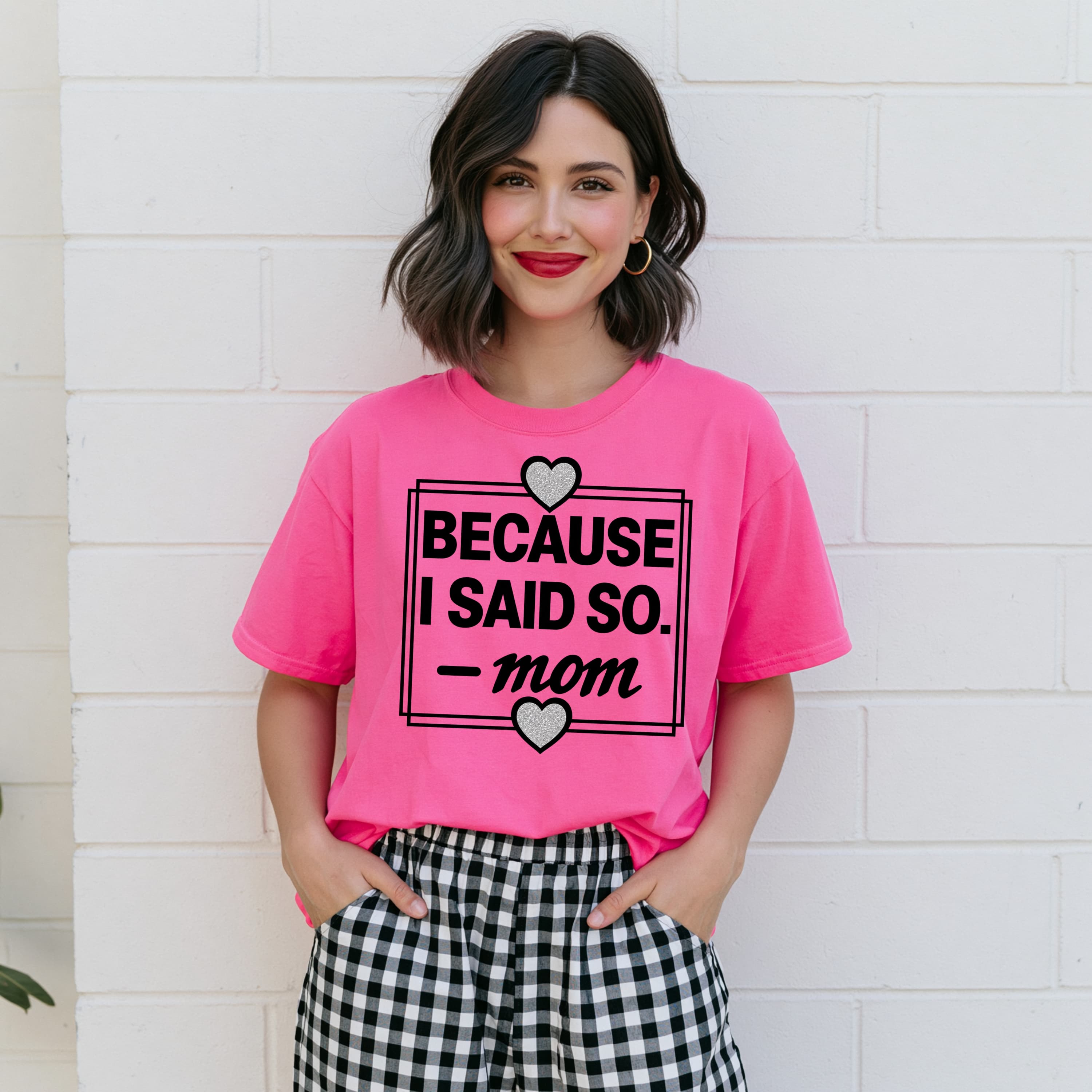 Because Mom Said