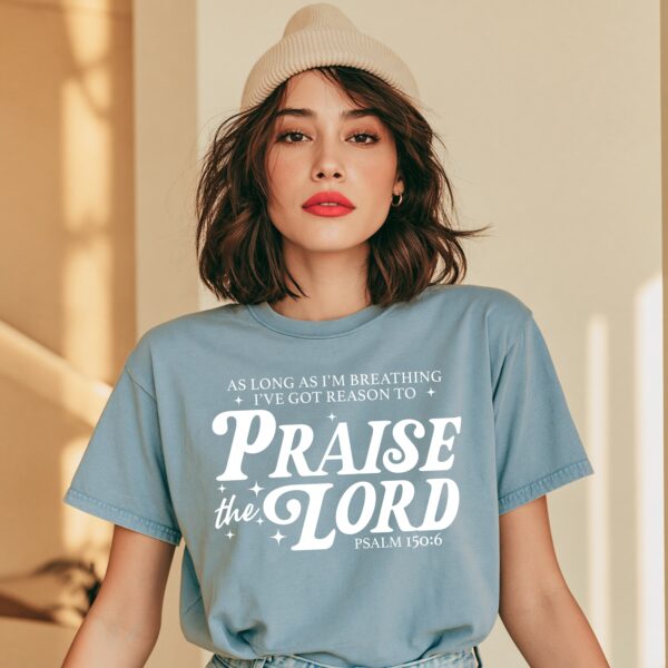 Every Breath a Reason to Praise