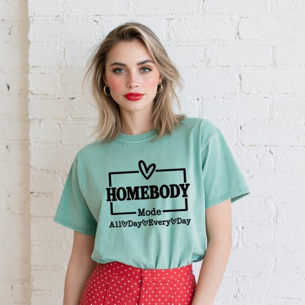 Homebody Mode