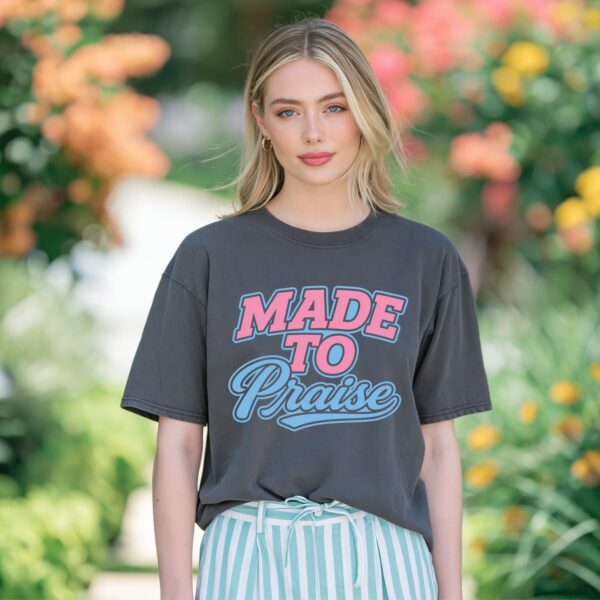 Made To Praise