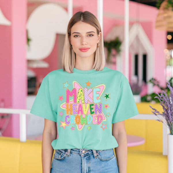 Make Heaven Crowded Colorful