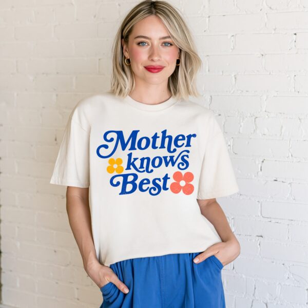 Mother Knows Best